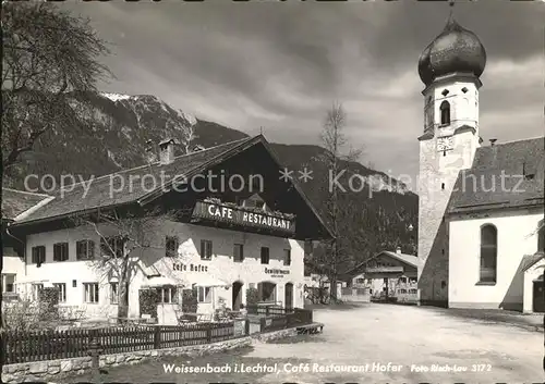 Weissenbach Lech Cafe Restaurant Hofer Kirche Kat. Weissenbach am Lech