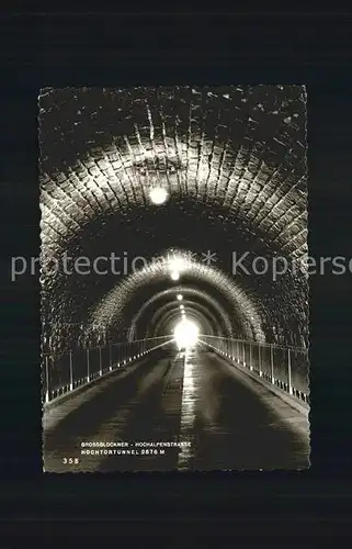 Heiligenblut Kaernten Hochtortunnel Grossglockner Hochalpenstrasse Kat. Heiligenblut