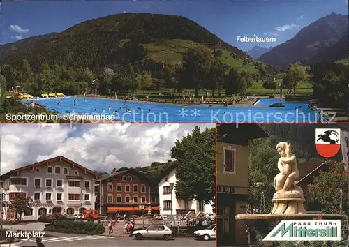 Mittersill Oberpinzgau Schwimmbad Felbertauern Marktplatz Gaenselieselbrunnen Kat. Mittersill