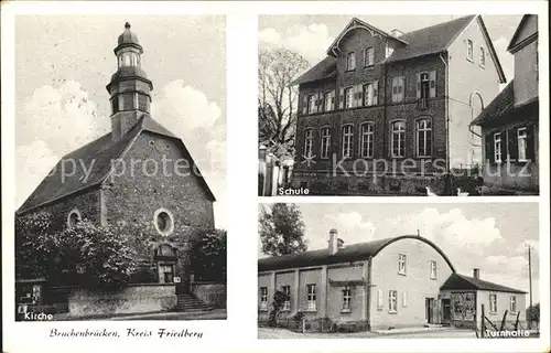 Bruchenbruecken Kirche Schule Turnhalle / Friedberg (Hessen) /Wetteraukreis LKR