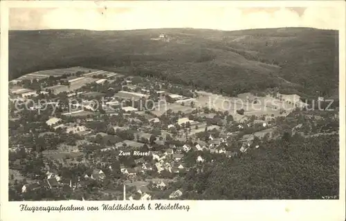 Waldhilsbach Fliegeraufnahme / Neckargemuend /Heidelberg Stadtkreis