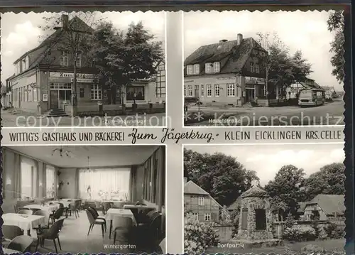 Klein Eicklingen Wittigs Gasthaus Zum Jaegerkrug Baeckerei Wintergarten Hauptstrasse Dorfpartie Kat. Eicklingen
