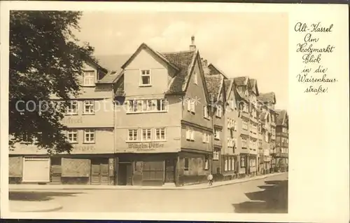 Kassel Holzmarkt Waisenhausstrasse Kat. Kassel