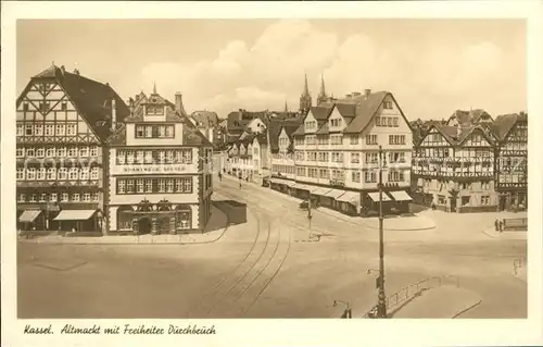 Kassel Altmarkt Freiheiter Durchbruch Kat. Kassel