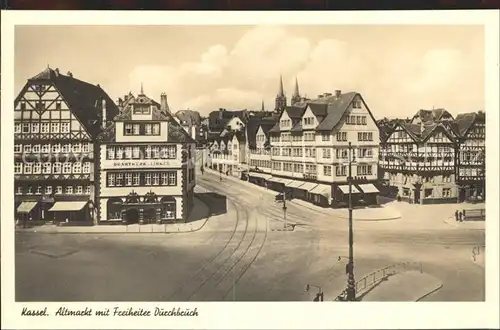 Kassel Altmarkt Freiheiter Durchbruch Kat. Kassel