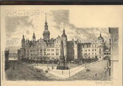 Dresden Koenigliche Schloss  Kat. Dresden Elbe