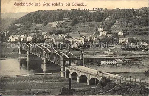 Bad Schandau Carolabruecke WEndischfaehre  Kat. Bad Schandau