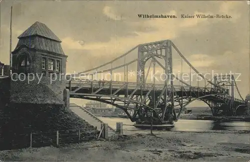 Wilhelmshaven Kaiser Wilhelm Bruecke Kat. Wilhelmshaven