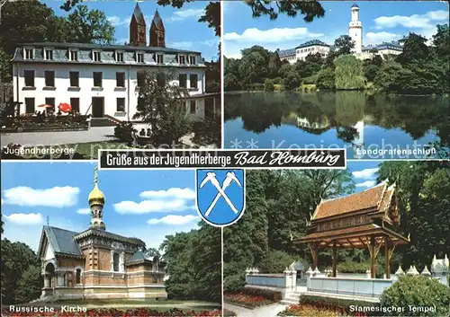 Bad Homburg Jugendherberge Landgrafenschloss Siamesischer Tempel Russische Kirche Kat. Bad Homburg v.d. Hoehe