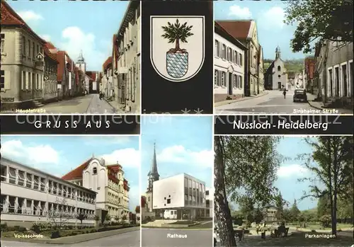 Nussloch Hauptstrasse Sinsheimer Strasse Parkanlagen Volksschule Rathaus Wappen Kat. Nussloch