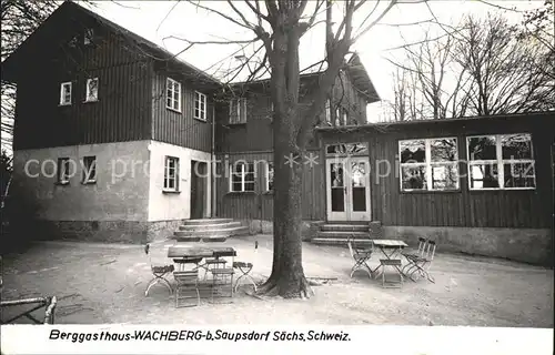 Saupsdorf Berggasthaus Wachberg Kat. Kirnitzschtal