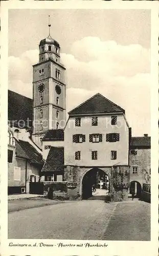 Lauingen Donau Pfarrtor mit Pfarrkirche / Lauingen (Donau) /Dillingen Donau LKR