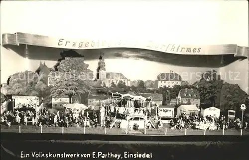 Einsiedel Chemnitz Dorfkirmes Volkskunstwerk E. Parthey Kat. Chemnitz