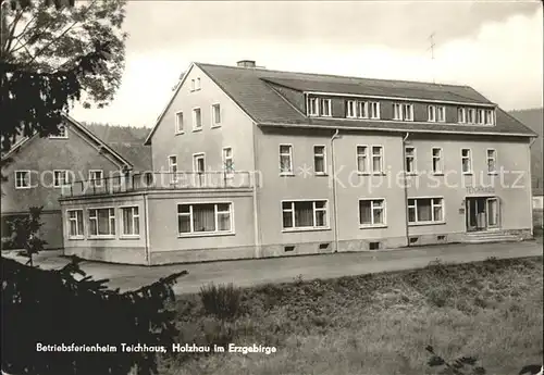 Holzhau Rechenberg Bienenmuehle Betriebsferienheim Teichhaus Kat. Rechenberg Bienenmuehle