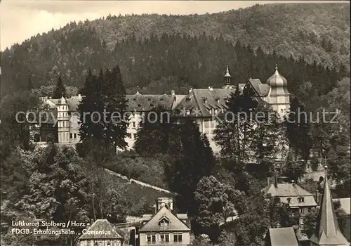 Stolberg Harz FDGB Erholungsheim Comenius Kat. Stolberg Harz