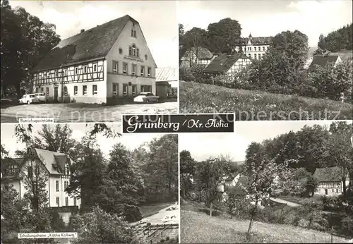 Gruenberg Augustusburg Betriebsgaststaette Erholungsheim Kaethe Kollwitz Kat. Augustusburg