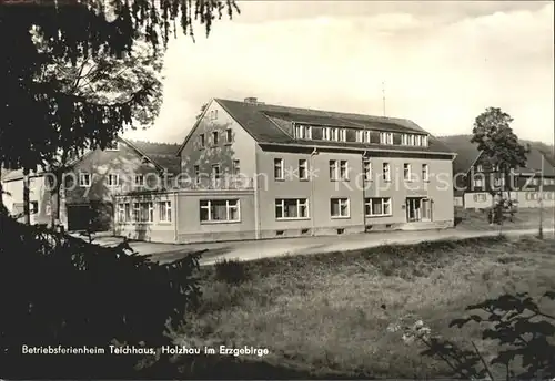 Holzhau Rechenberg Bienenmuehle Betriebsferienheim Teichhaus Kat. Rechenberg Bienenmuehle