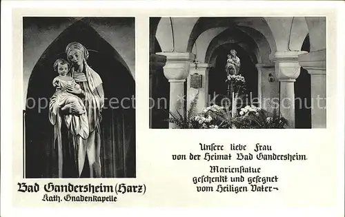 Bad Gandersheim Katholische Gnadenkapelle Unsere liebe Frau Marienstatue Kat. Bad Gandersheim
