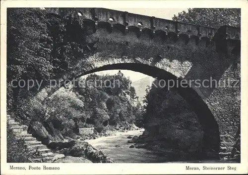 Merano Suedtirol Ponte Romano Steinerner Steg Kat. Merano