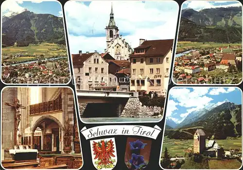 Schwaz Tirol Totalansicht Kirche Inneres Bruecke Schloss Kat. Schwaz