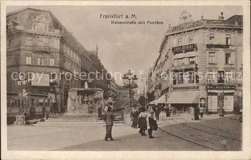 Frankfurt Main Kaiserstrasse Fontaene Kat. Frankfurt am Main