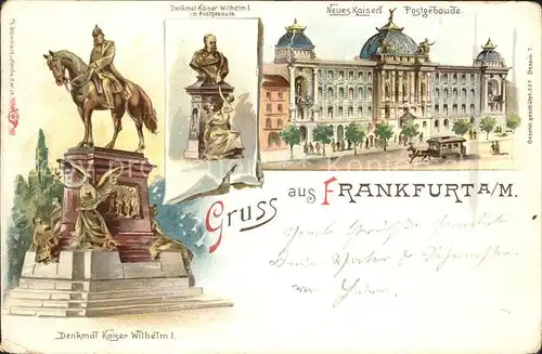 Frankfurt Main Neues Kaiserliches Postgebaeude Denkmal Kaiser Wilhelm I. Kat. Frankfurt am Main