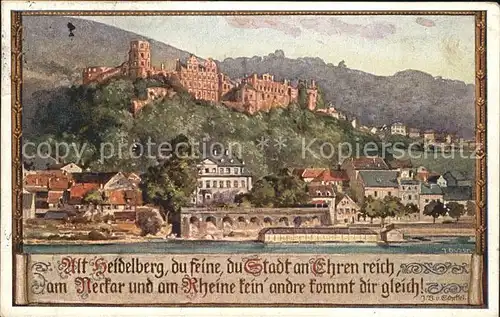 Heidelberg Neckar Schloss Alt Heidelberg Gedicht Scheffel Kuenstlerkarte Kat. Heidelberg