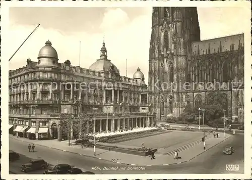 Koeln Rhein Dom Domhof Domhotel Kat. Koeln