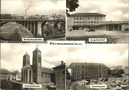 Pirmasens Hindenburgbruecke Hauptbahnhof Exerzierplatz Kat. Pirmasens