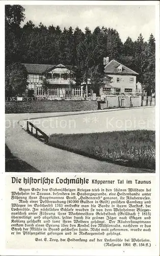 Wehrheim Historische Lochmuehle im Koepperner Tal  Kat. Wehrheim