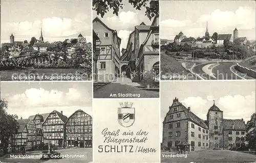 Schlitz Jugendherberge Am Stadtberg Burgenring Marktplatz St Georgsbrunnen Vorderburg Kat. Schlitz