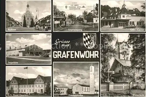 Grafenwoehr Rathaus Lagerkino US Head Quarters Lagereingang Friedenskirche Offz Casino Wasserturm Kat. Grafenwoehr