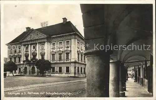 Lauingen Donau Rathaus mit Schupfedurchblick Kat. Lauingen (Donau)