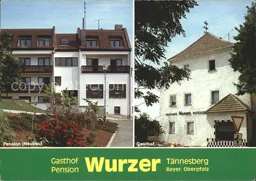 Taennesberg Gasthaus Pension Wurzer Kat. Taennesberg