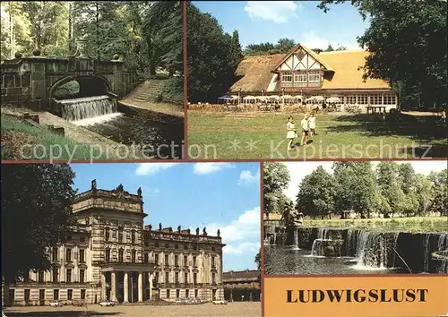 Ludwigslust Steinerne Bruecke HO Gaststaette Schweizer Haus Schloss Kaskaden Kat. Ludwigslust