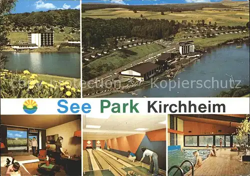 Kirchheim Hessen Seepark Kirchheim Seehotel Kegelbahn Hallenbad Kat. Kirchheim