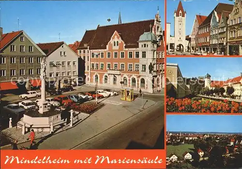 Mindelheim Mariensaeule Rathaus Maximilianstrasse Tor Maristen Colleg  Kat. Mindelheim