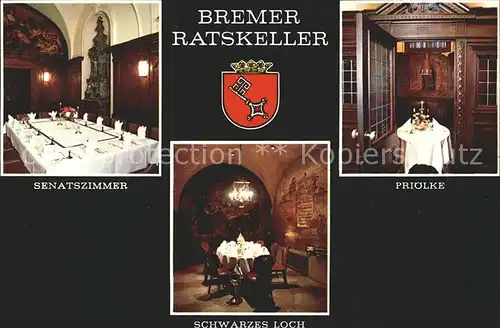 Bremen Bremer Ratskeller Senatszimmer Schwarzes Loch Prioelke Kat. Bremen