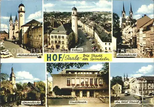 Hof Saale Stadttheater Hotel Strauss Lorenzkirche Michaeliskirche Kat. Hof