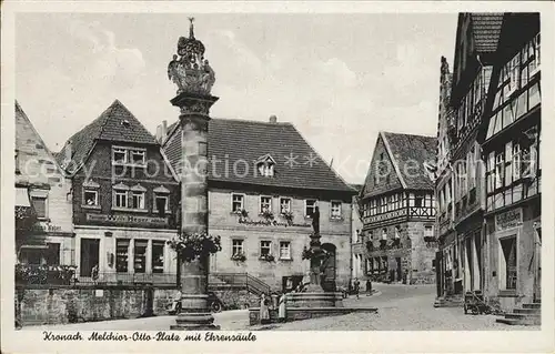 Kronach Oberfranken Melchior Otto Platz mit Ehrensaeule Kat. Kronach