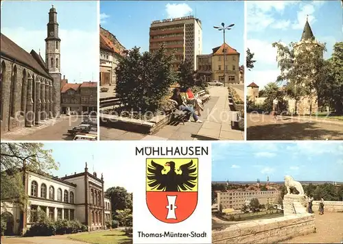 Muehlhausen Thueringen Thomas Muentzer Gedenkstaette Wilhelm Pieck Platz Rabenturm Heimatmuseum Wappen Kat. Muehlhausen Thueringen