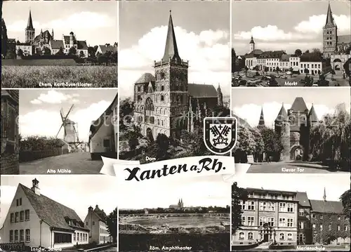 Xanten Ehem Karthaeuserkloster Dom Markt Alte Muehle Klever Tor Landw Schule Roem Amphitheater Marianschule Kat. Xanten