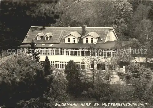 Wildemann Muettergenesungsheim Kat. Wildemann Harz
