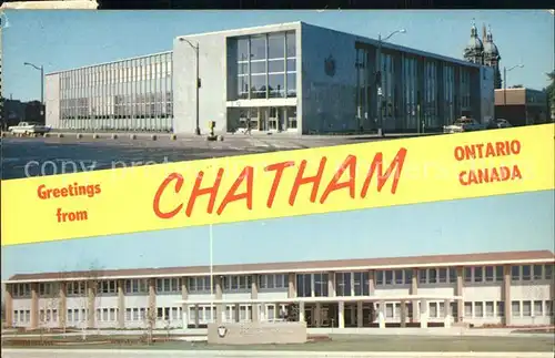 Chatham Ontario Two of the many fine modern buildings Kat. Chatham