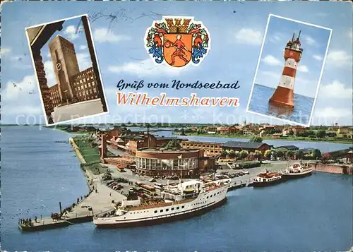 Wilhelmshaven Rathaus Leuchtturm Roter Sand Baederflotte im Hafen Kat. Wilhelmshaven