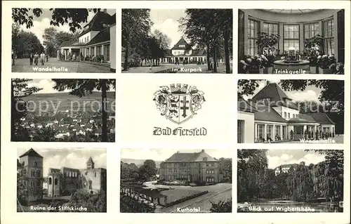 Bad Hersfeld Wandelhalle Kurpark Trinkquelle Ruine der Stiftskirche Kurhotel Wigberthoehe Kat. Bad Hersfeld