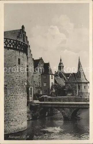 Buedingen Hessen Partie am Muehltor Bruecke Kat. Buedingen