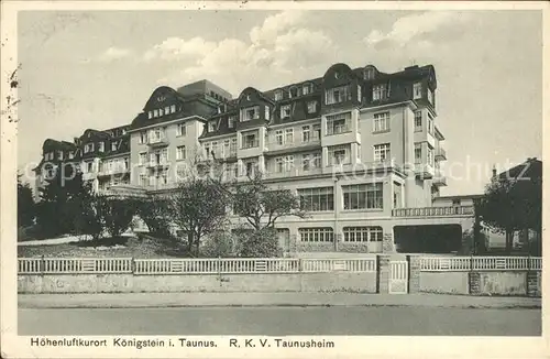 Koenigstein Taunus RKV Taunusheim Hoehenluftkurort Kat. Koenigstein im Taunus