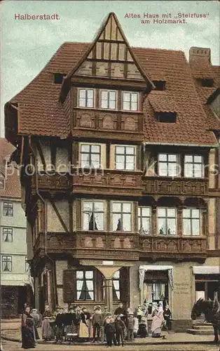 Halberstadt Altes Haus mit Stelzfuss am Holzmarkt Kat. Halberstadt