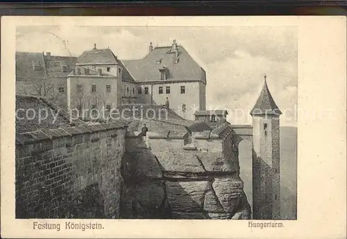 Koenigstein Saechsische Schweiz Festung Hungerturm Kat. Koenigstein Saechsische Schweiz